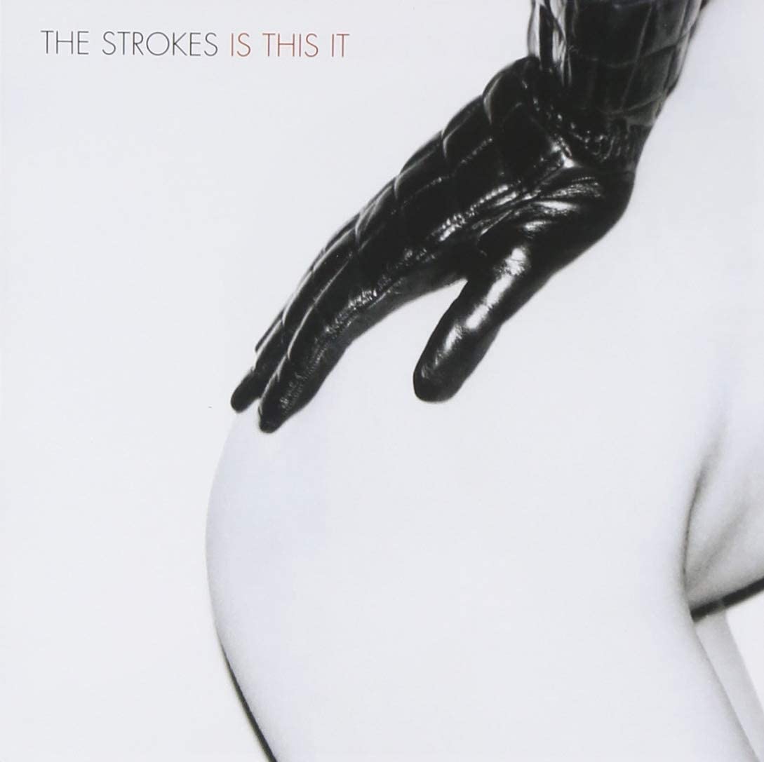 The Strokes Is This It?